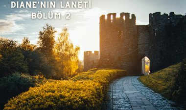DİANE'NİN LANETİ - BÖLÜM 2