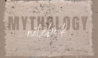 Mythology Notebook