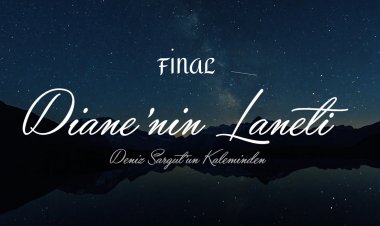 DİANE'NİN LANETİ FİNAL / DENİZ SARGUT - DENİZDEN SESLER