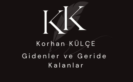 Gidenler ve Geride Kalanlar