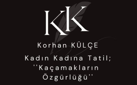Kadın Kadına Tatil ''Kaçamakların Özgürlüğü'