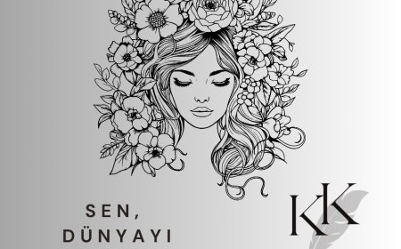 Sen; Dünyayı Güzelleştiren