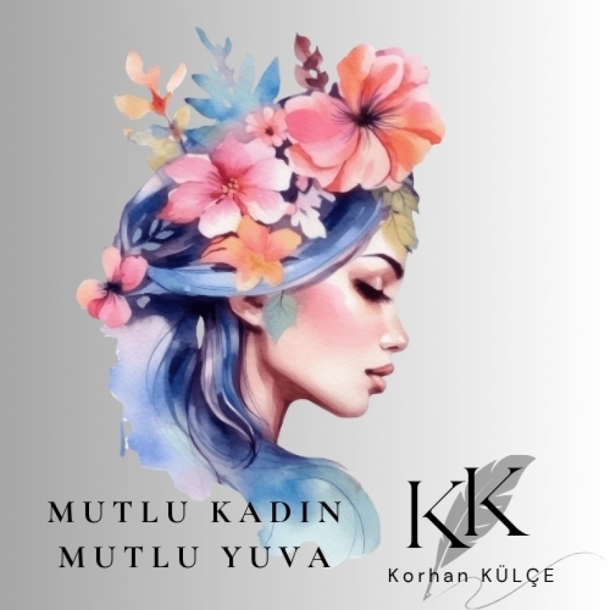 Mutlu Kadın, Mutlu Yuva