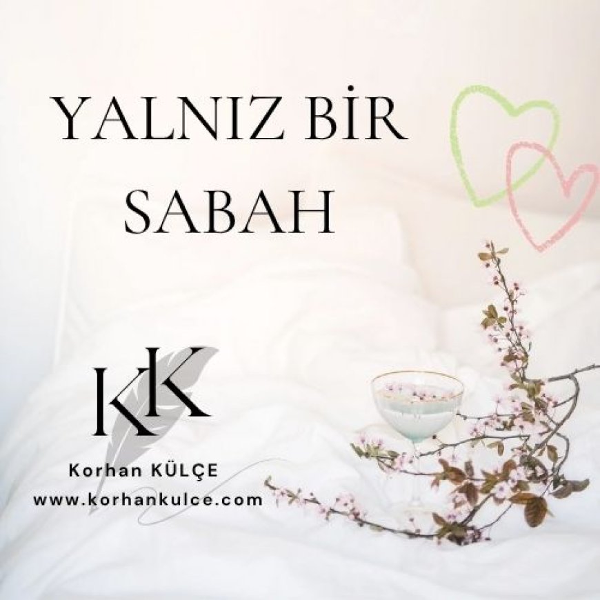 Yalnız Bir Sabah