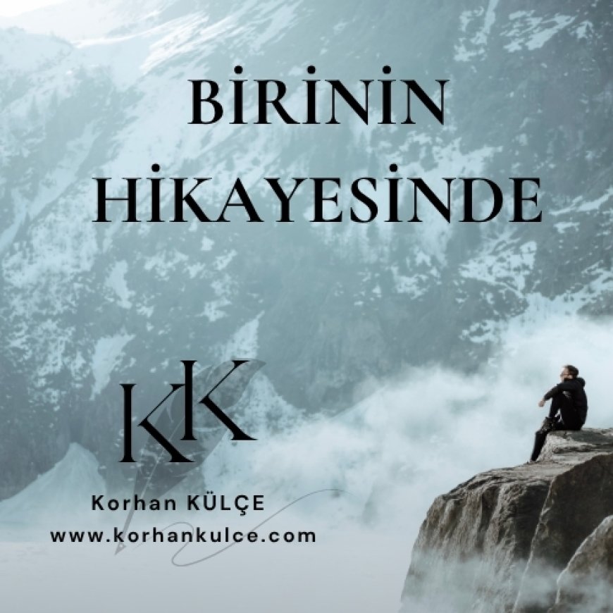 Birinin Hikayesinde