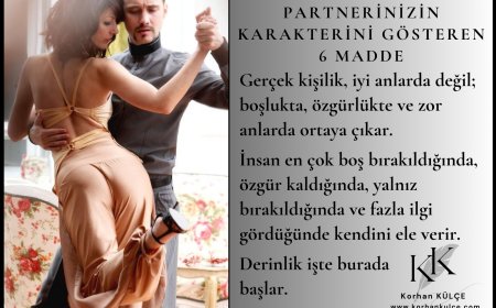 İlişkide Partnerinizin Karakterini Gösteren 6 Madd