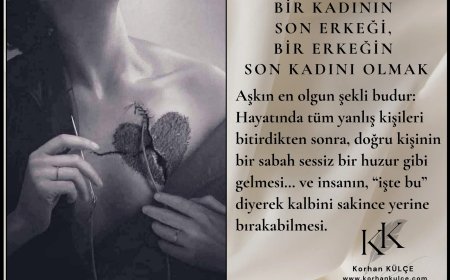 Bir Kadının Son Erkeği, Bir Erkeği Son Kadını Olmak