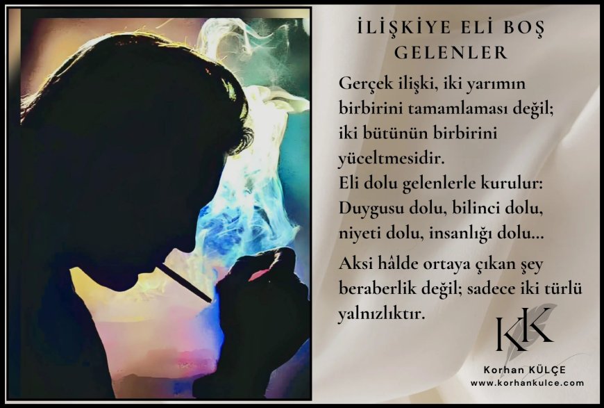 İlişkiye Eli Boş Gelenler