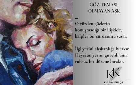 Göz Teması Olmayan Aşk