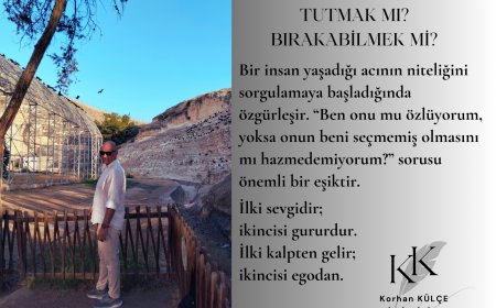 Tutmak mı? Bırakabilmek mi?