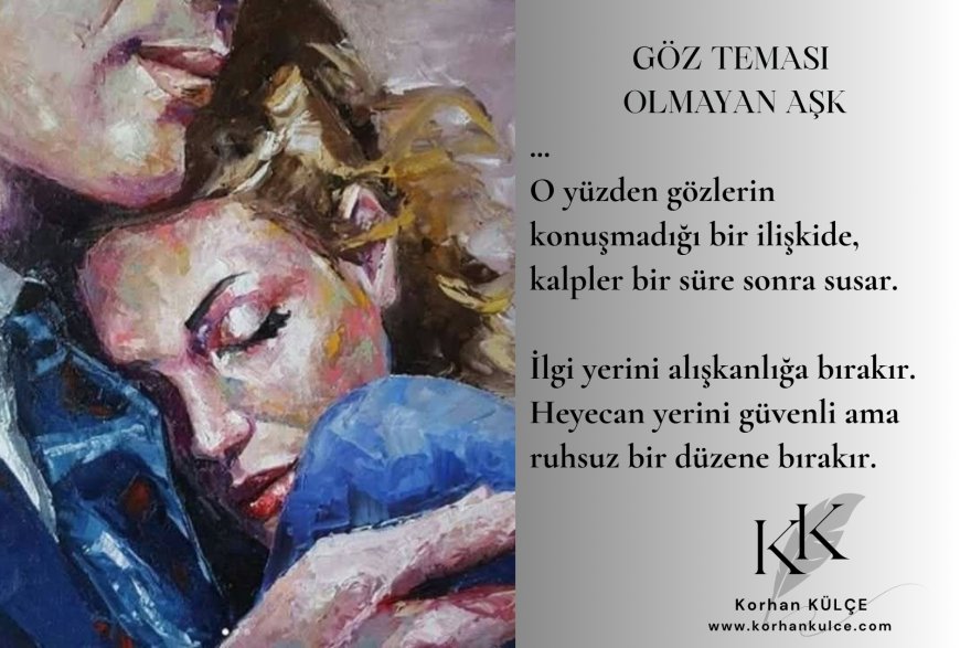 Göz Teması Olmayan Aşk