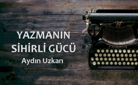YAZMANIN SİHİRLİ GÜCÜ